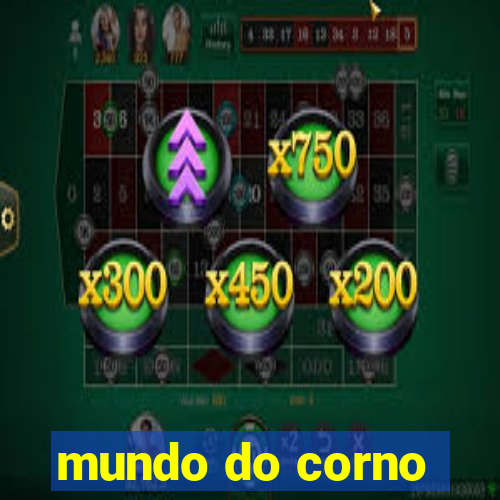 mundo do corno